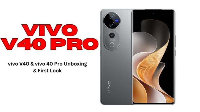 vivo V40 & vivo 40 Pro Unboxing & First Look